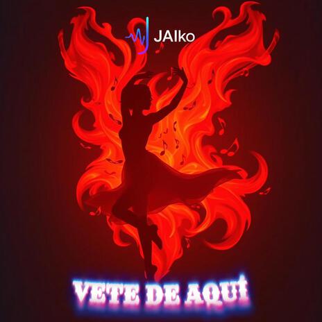 Vete de Aquí