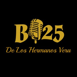 BANDA 25 DE LOS HERMANOS VERA