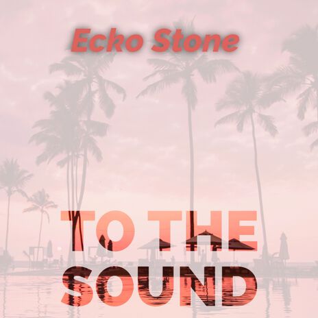 To the Sound cover art