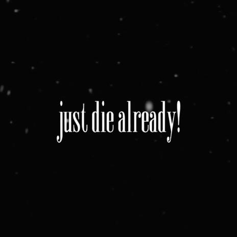 just die already! 2 cover art