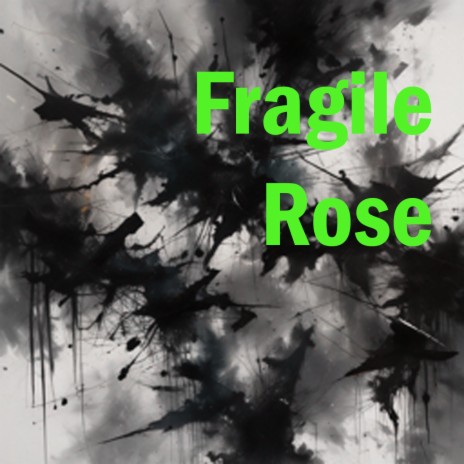 Fragile Rose ft. Brian Blud cover art