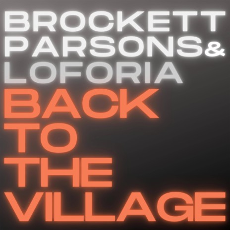 Back To The Village ft. Loforia cover art