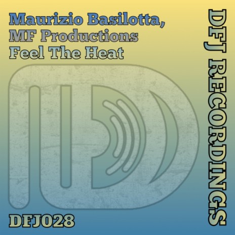 Feel The Heat (Radio) ft. MF Productions cover art