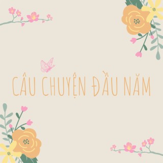 Câu Chuyện Đầu Năm