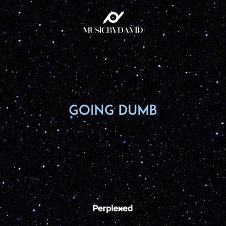 Going Dumb cover art