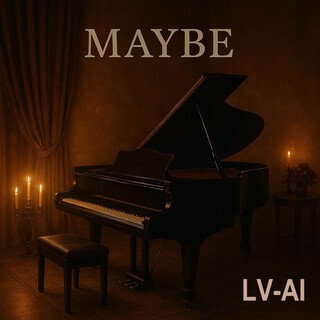 Maybe
