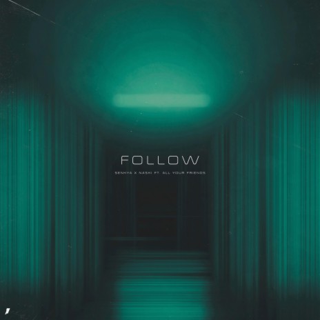 Follow ft. Naski & all your friends cover art
