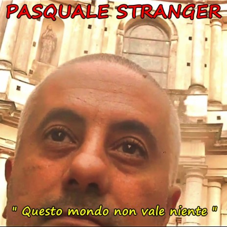 Questo mondo non vale niente