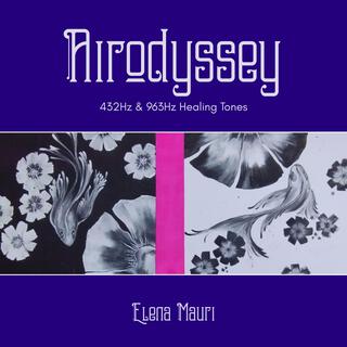 Airodyssey: 432Hz & 963Hz Healing Tones
