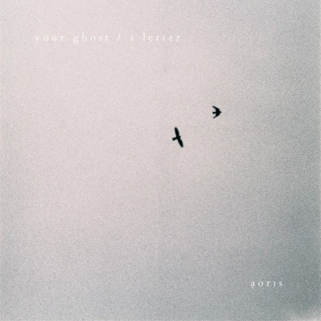 your ghost / a letter cover art