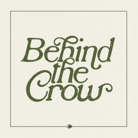 Behind The Crow cover art