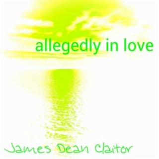 Allegedly in Love