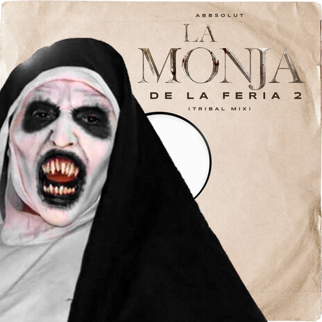 La Monja De La Feria 2 (Tribal Mix) cover art