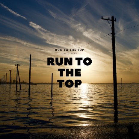 Run to the top cover art