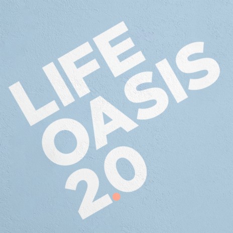 Life Oasis cover art
