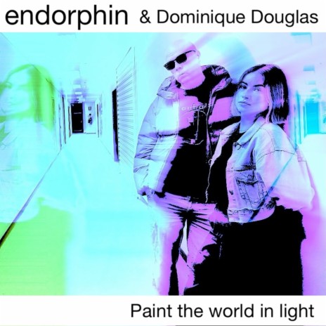Paint the world in light ft. Dominique Douglas cover art