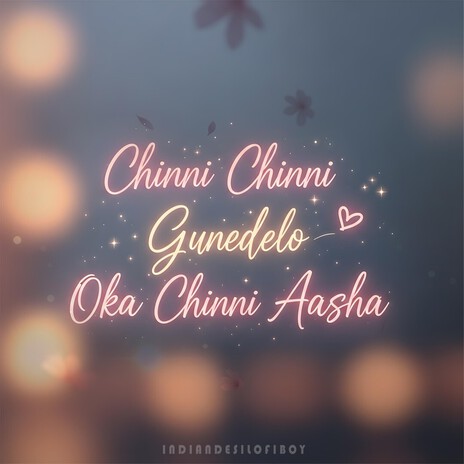 Chinni Chinni Gundelo Oka Chinni Aasha