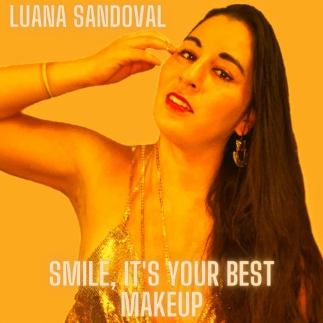 Smile, It's Your Best Makeup (Karaoke Version)