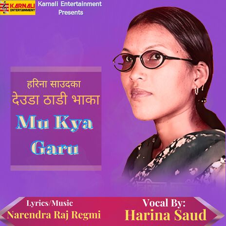 Mu Kya Garu ft. Narendra Raj Regmi cover art
