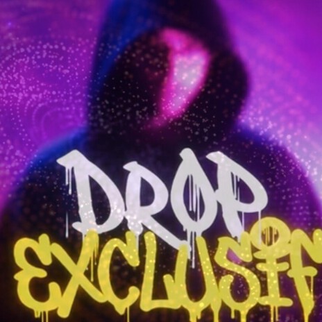 Drop Exclusif cover art
