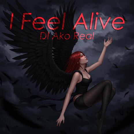 I Feel Alive