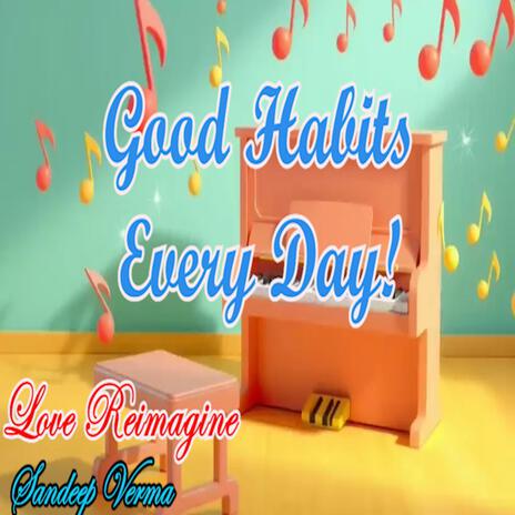 Good Habits Every Day