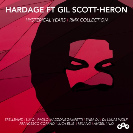 Hysterical Years (Angel.i.n.o & Milano Remix) ft. Gil Scott-Heron cover art