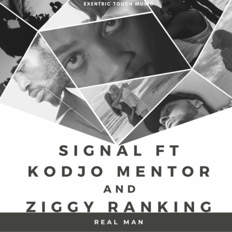 Real Man ft. Kodjo Mentor & Ziggy Ranking