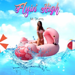 Flyin' High