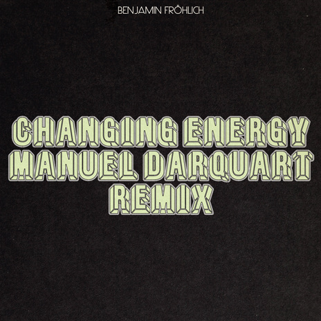 Changing Energy (Manuel Darquart Remix) cover art