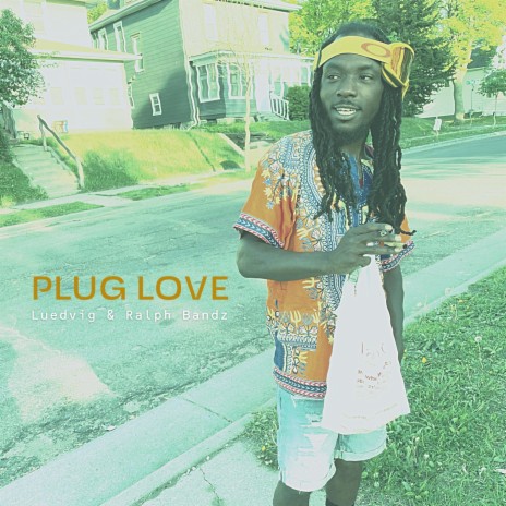 Plug Love ft. Ralph Bandz cover art