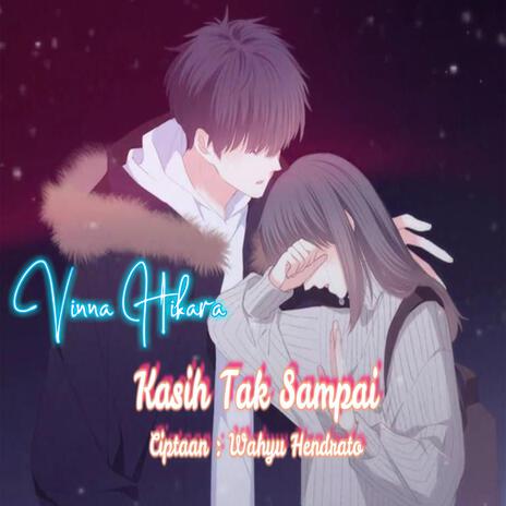 Kasih Tak Sampai cover art