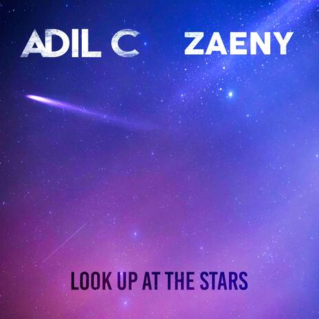 Look Up At The Stars ft. ZAENY cover art