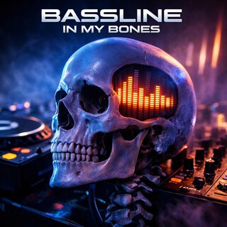 Bassline in my bones cover art