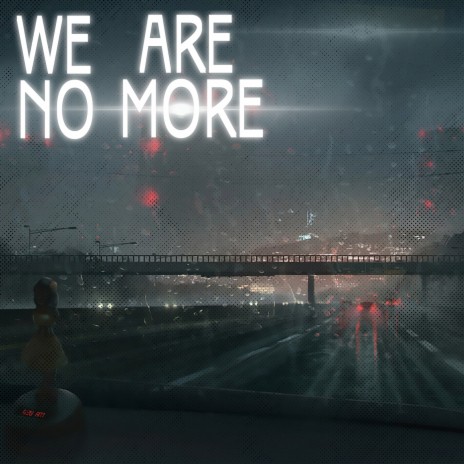 We Are No More cover art