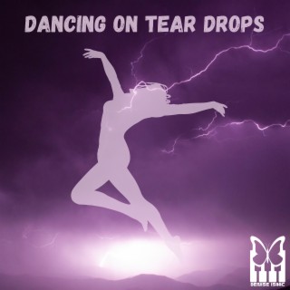 Dancing on Tear Drops cover art