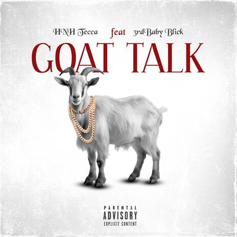 Goat Talk ft. 3rdBaby Blick