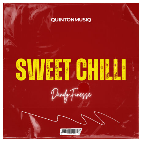 Sweet Chilli ft. DandyFinesse cover art