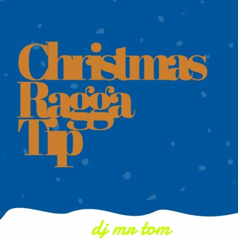 Christmas Ragga Tip cover art
