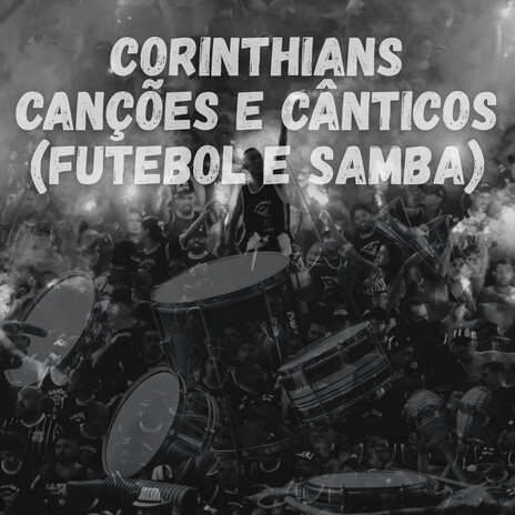A Maré Tá Cheia, E o Timão Querendo Golear ft. Corinthians Music cover art