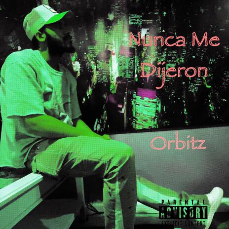 Nunca Me Dijeron cover art