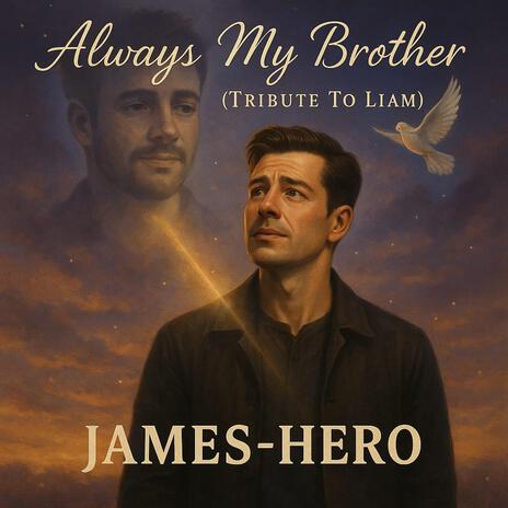 Always your Brother (Tribute To Liam) cover art