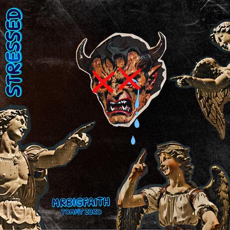 STRESSED ft. Tommy Zuko cover art