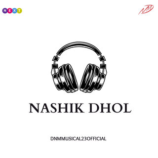 Nashik Dhol Official Music Original Dnmmusical23Official