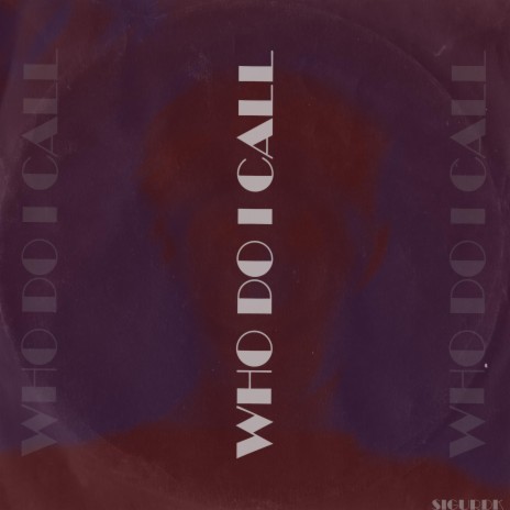 Who Do I Call cover art