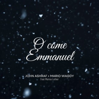 O Come Emmanuel ft. Mario Wagdy & Marina Lother cover art