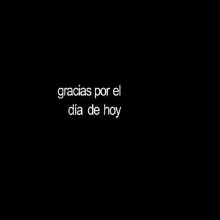 gracias por el día de hoy 2
