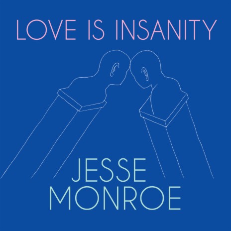 Love Is Insanity ft. Deangelo Silva