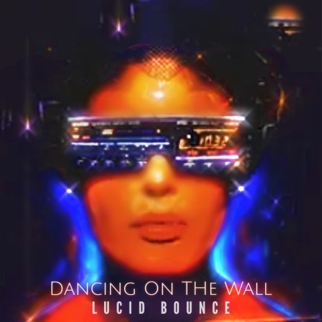 Dancing on the Wall