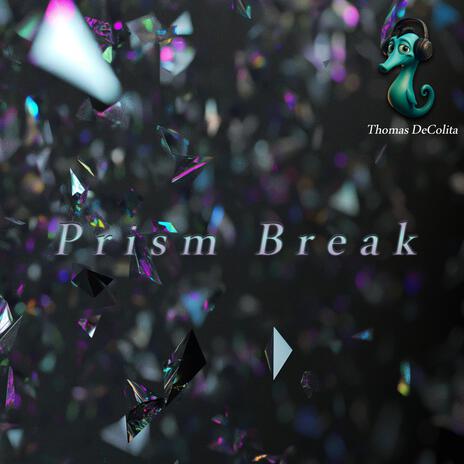 Prism Break cover art